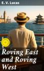 Roving East And Roving West - Preview