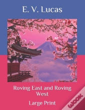 Roving East And Roving West
