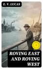 Roving East And Roving West - Preview