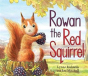 Rowan The Red Squirrel - Preview