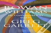 Rowan Williams In Conversation