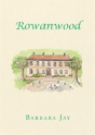 Rowanwood - Preview