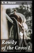 Rowdy Of The Cross L Annotated