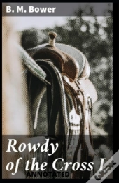 Rowdy Of The Cross L Annotated