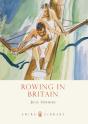Rowing In Britain - Preview