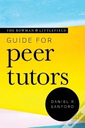 Rowman & Littlefield Guide For Peer Tutors