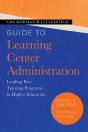 Rowman & Littlefield Guide To Learning Center Administration - Preview