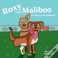 Roxy And Maliboo