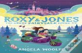 Roxy & Jones: The Great Fairytale Cover-Up