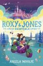 Roxy & Jones: The Great Fairytale Cover-Up - Preview