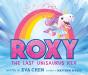 Roxy The Last Unisaurus Rex - Preview