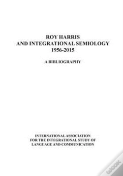 Capa do artigo Roy Harris And Integrational Semiology 1956-2015: A Bibliography