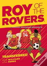 Roy Of The Rovers: Transferred