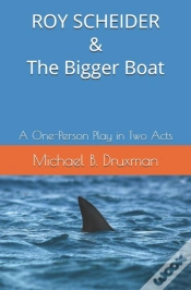 Capa do artigo Roy Scheider & The Bigger Boat