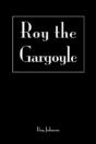 Roy The Gargoyle - Preview