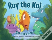 Capa do artigo Roy The Koi Gets In A Jam