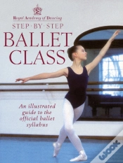 Capa do artigo Royal Academy Of Dancing Step By Step Ballet Class