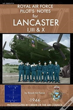 Capa do artigo Royal Air Force Pilot'S Notes For Lancaster I, Iii & X