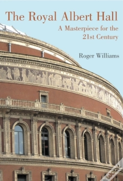 Capa do artigo Royal Albert Hall: A Masterpiece For The 21st Century