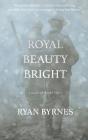 Royal Beauty Bright - Preview