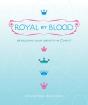 Royal By Blood - Preview