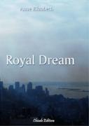 Royal Dream