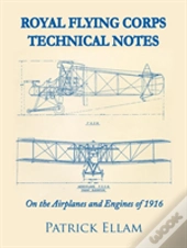 Royal Flying Corps Technical Notes