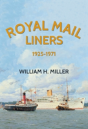 Royal Mail Liners 1925-1971 - Preview