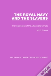 Royal Navy And The Slavers