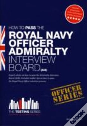 Capa do artigo Royal Navy Officer Admiralty Interview Board Workbook: How To Pass The Aib Including Interview Questions, Planning Exercises And Scoring Criteria