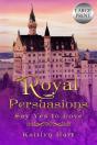 Royal Persuasions - Preview