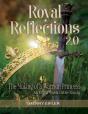 Royal Reflections 2.0 - Preview