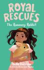 Royal Rescues #6: The Runaway Rabbit - Preview