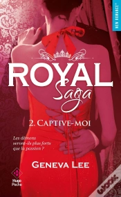 Capa do artigo Royal Saga T.2 ; Captive-Moi