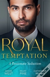 Royal Temptation: A Passionate Seduction