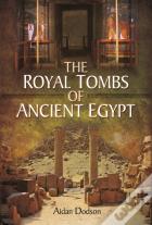 Royal Tombs Of Ancient Egypt