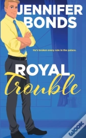 Royal Trouble