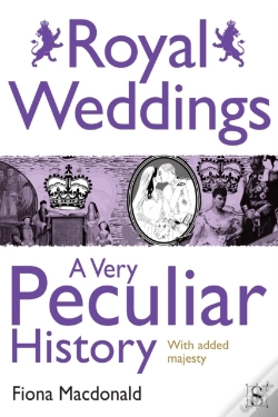 Capa do artigo Royal Weddings, A Very Peculiar History