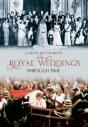 Royal Weddings Through Time - Preview