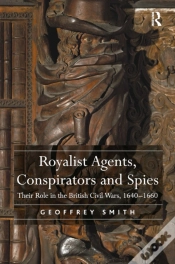 Capa do artigo Royalist Agents, Conspirators And Spies