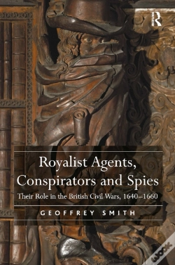 Capa do artigo Royalist Agents, Conspirators And Spies