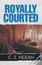 Royally Courted