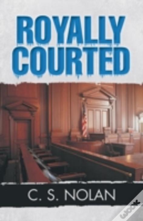 Royally Courted