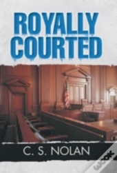 Royally Courted