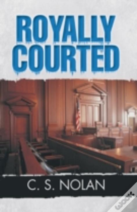 Royally Courted