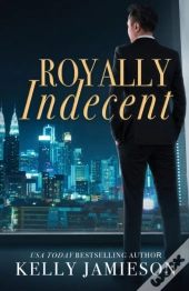 Royally Indecent