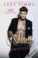 Royally Obsessed