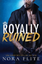Royally Ruined - Preview