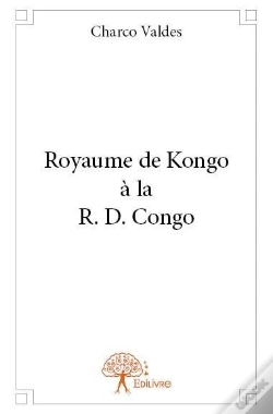 Capa do artigo Royaume De Kongo A La R. D. Congo