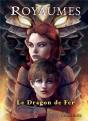 Royaumes - Le Dragon De Fer - Preview